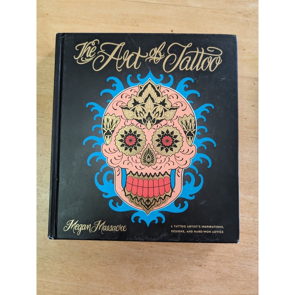 The Art Of Tattoo Megan Massacre Inspiration Design Color‎ Artwork Tips Aspiring